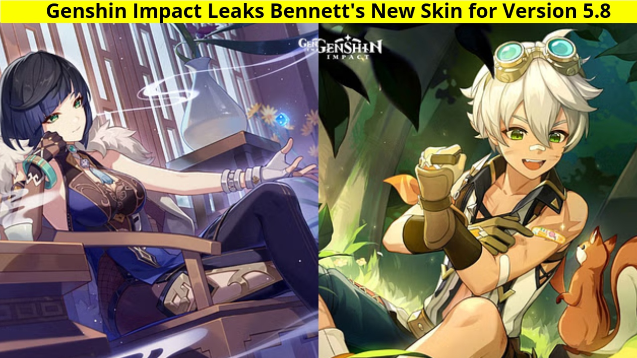 Genshin Impact Leaks Bennett's New Skin for Version 5.8