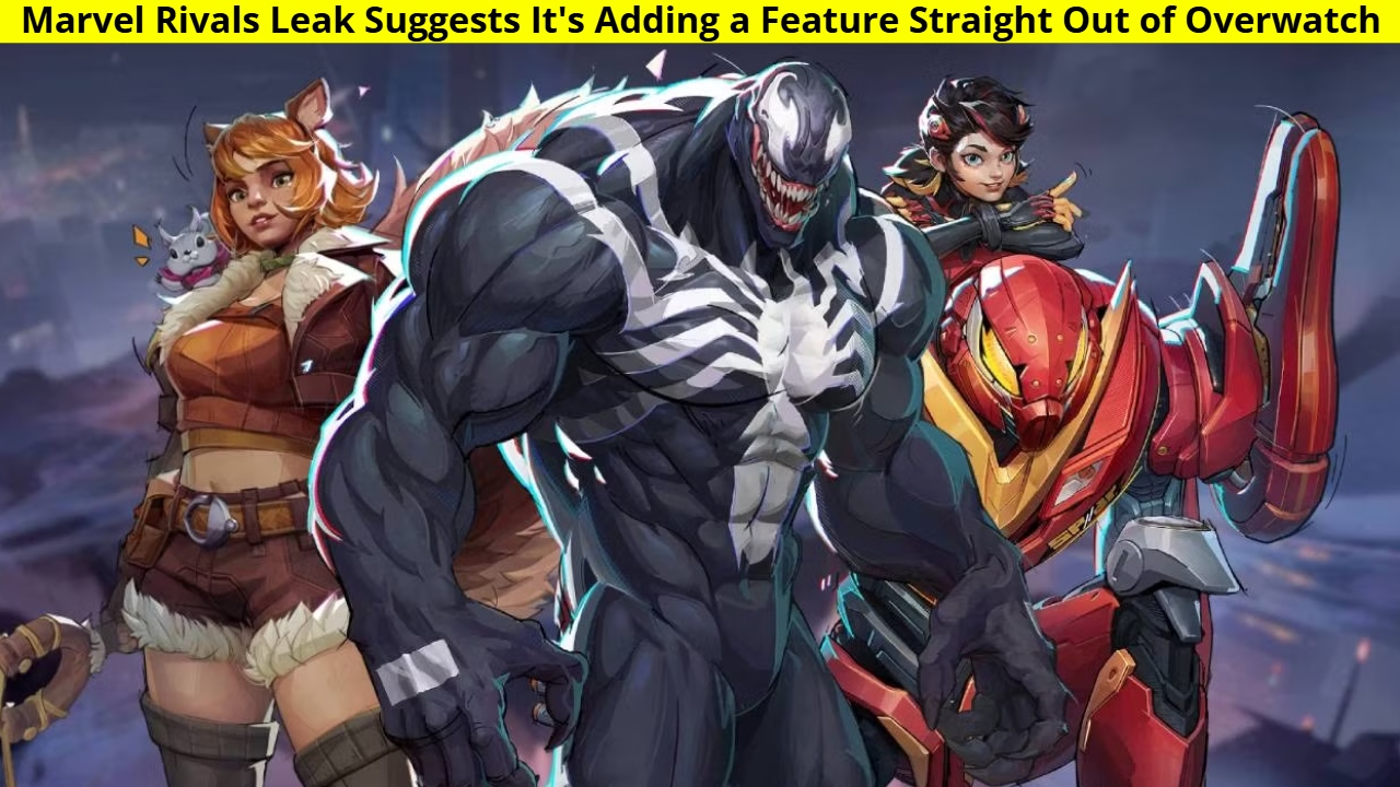 Marvel Rivals Leak Suggests It's Adding a Feature Straight Out of Overwatch